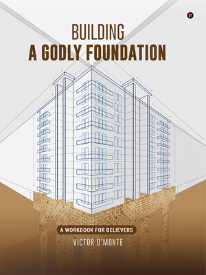 cover image of Building a Godly foundation